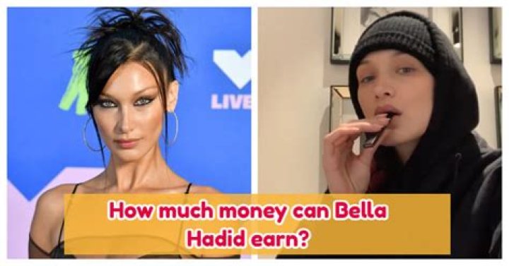 
How Much Money Does Bella Hadid Make? Latest Income Salary
